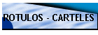 ROTULOS - CARTELES